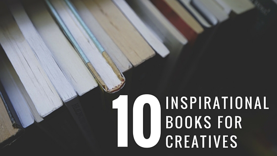 10 Recommended Inspirational Books For Creatives - Bold Red Creative